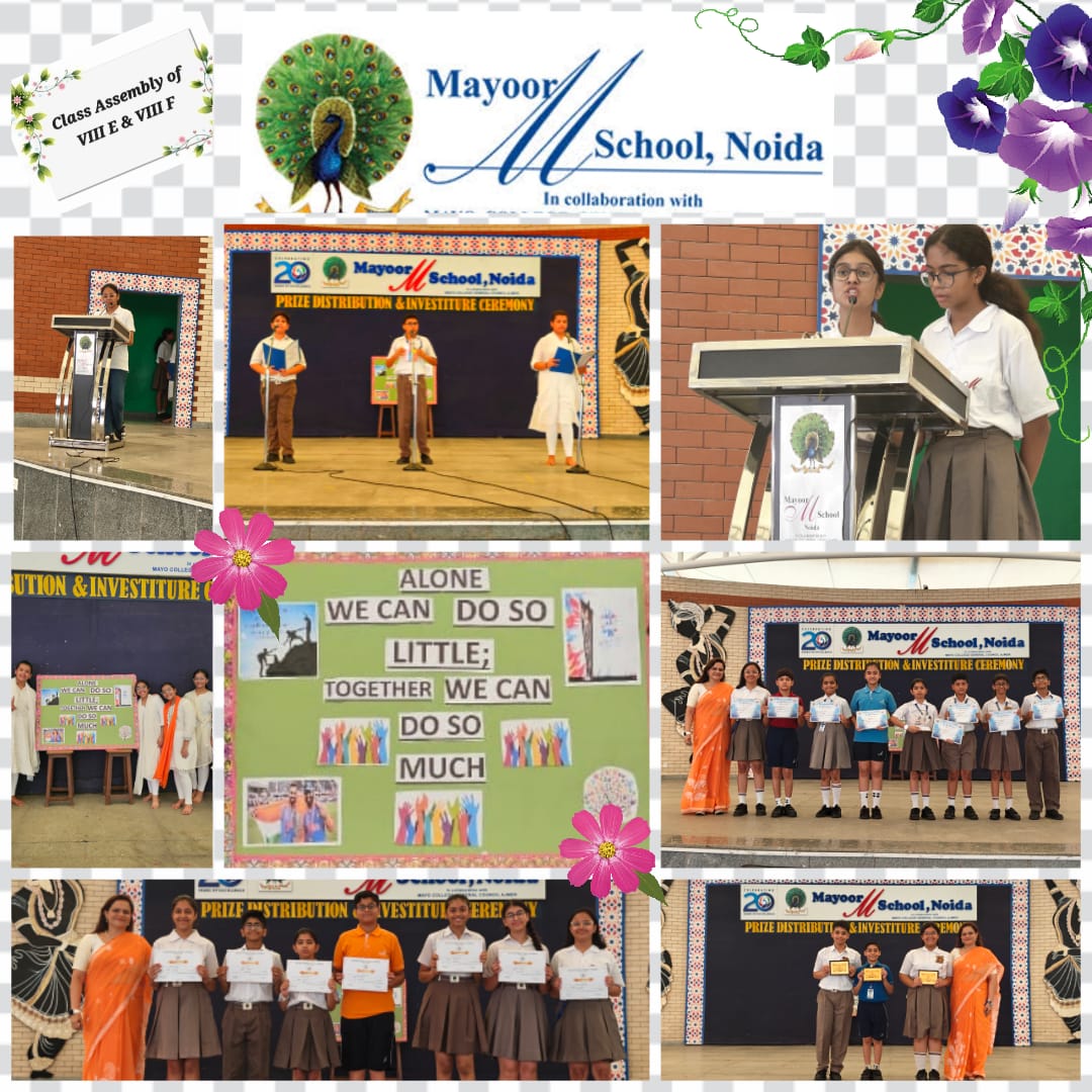 Class Assembly - VIII E and VIII F(Alone we can do so little; together we can do so much)